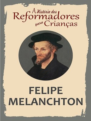 cover image of A História dos Reformadores para Crianças